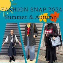 FASHION SNAP 2024 Summer＆Autumn